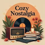 Cozy Nostalgia
