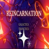 Reincarnation
