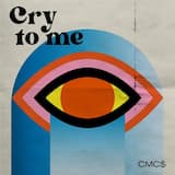 Cry to Me