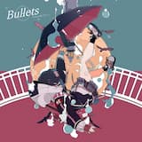 Bullets
