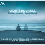 Chant de l'isolé, for Piano, Violin, Cello, String Orchestra and Percussions
