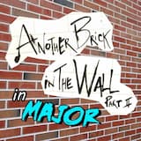 Another Brick in the Wall, Pt. 2 (In Major)