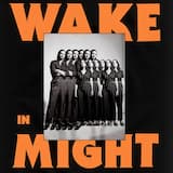 Wake in Might