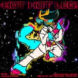 Hot Hot Leg