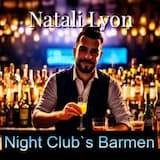 Natali Lyon - Night Club`s Barmen