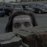 Don’t Call Me Human