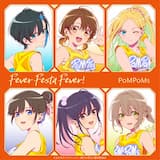 FeverFestaFever! (TVアニメ『菜なれ花なれ』挿入歌)