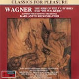 Die Walküre: Act III. "The Ride of the Valkyries"