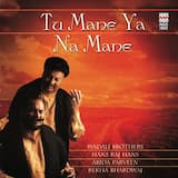 Tu Mane Ya Na Mane - Edit Version