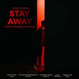 Stay Away