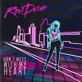 Don’t Mess With My Heart