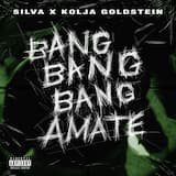 Bang Bang Bang Amate