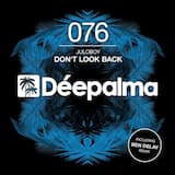Don’t Look Back (Ben Delay extended remix)