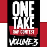 One Take Rap Contest, Vol. 3