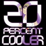 20 Percent Cooler