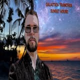 Sunset House- Galactica Tranctica