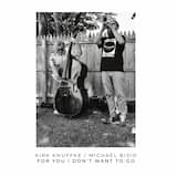 For You I Don‘T Want to Go / Sea Wamp