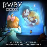 Friend (Music from the Rooster Teeth Series: RWBY, Vol. 8)