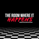 The Room Where It Happens