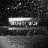 Niemals einfach