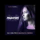 Sara Farell - Promises (DJ Soltrix Bachata Remix)