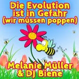 Die Evolution ist in Gefahr (Wir müssen poppen)