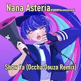 Show Ya (Occha Douzo Remix)