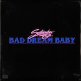 Bad Dream Baby (dream fiend cut)