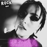 MDMA (rock edit)