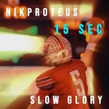 slow glory  15 sec