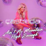 Ain’t No Mountain High Enough