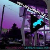 Building Steam (Le Freak Selector mix)
