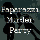 Paparazzi Murder Party