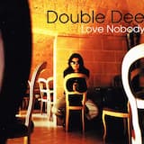 Love Nobody (Full Length mix)