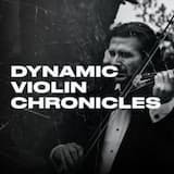 Dynamic Violin Chronicles
