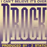 I Can't Believe It's Over (radio version)