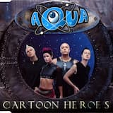 Cartoon Heroes (radio edit)