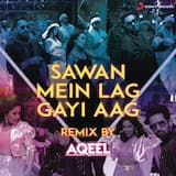 Sawan Mein Lag Gayi Aag Remix (By DJ Aqeel) [From "Ginny Weds Sunny"]