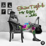 Skintight