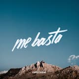 Me basta