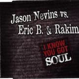 I Know You Got Soul (edited Breakz mix)