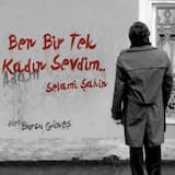 Ben Bir Tek Kadın (Adam) Sevdim (Mustafa Ceceli version)