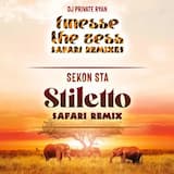 Stiletto (Safari Remix)