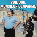 Bonjour, Monsieur Gendarme