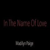 In the Name of Love