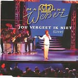 Jou vergeet ik niet (live versie)