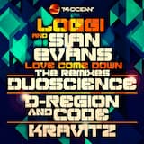 Love Come Down (D-REGION & CODE) Remix