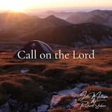 Call On The Lord