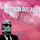 Get Them Dollars
