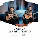 Mashup Espíritu Santo: Espíritu Santo / Llenos del Espíritu (feat. Thales Roberto)